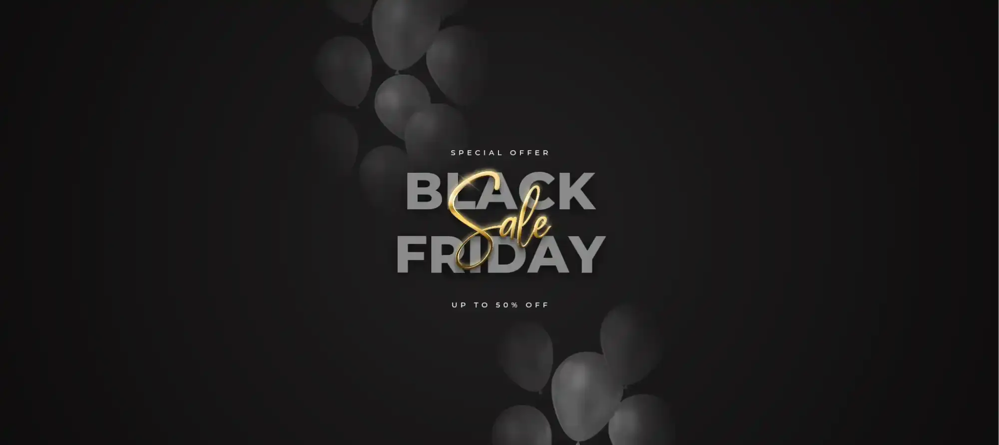 Black Friday sale advertisement with gold and black text on a dark background.
