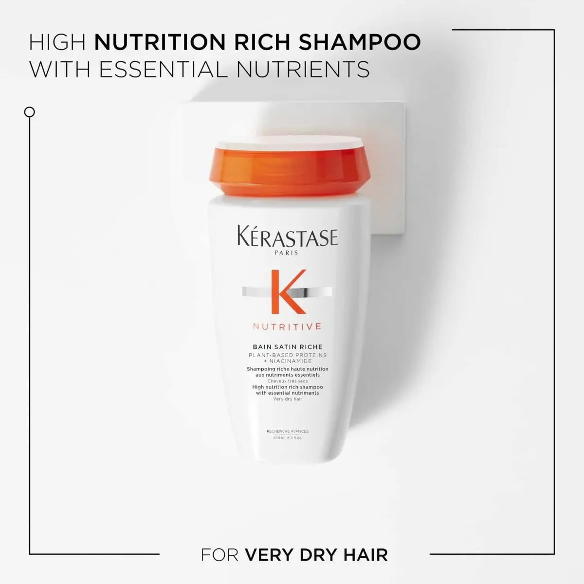 Kerastase Bain Satin Riche Shampoo - High Nutrition for Very Dry Hair - Plant-Based Proteins & Niacinamide