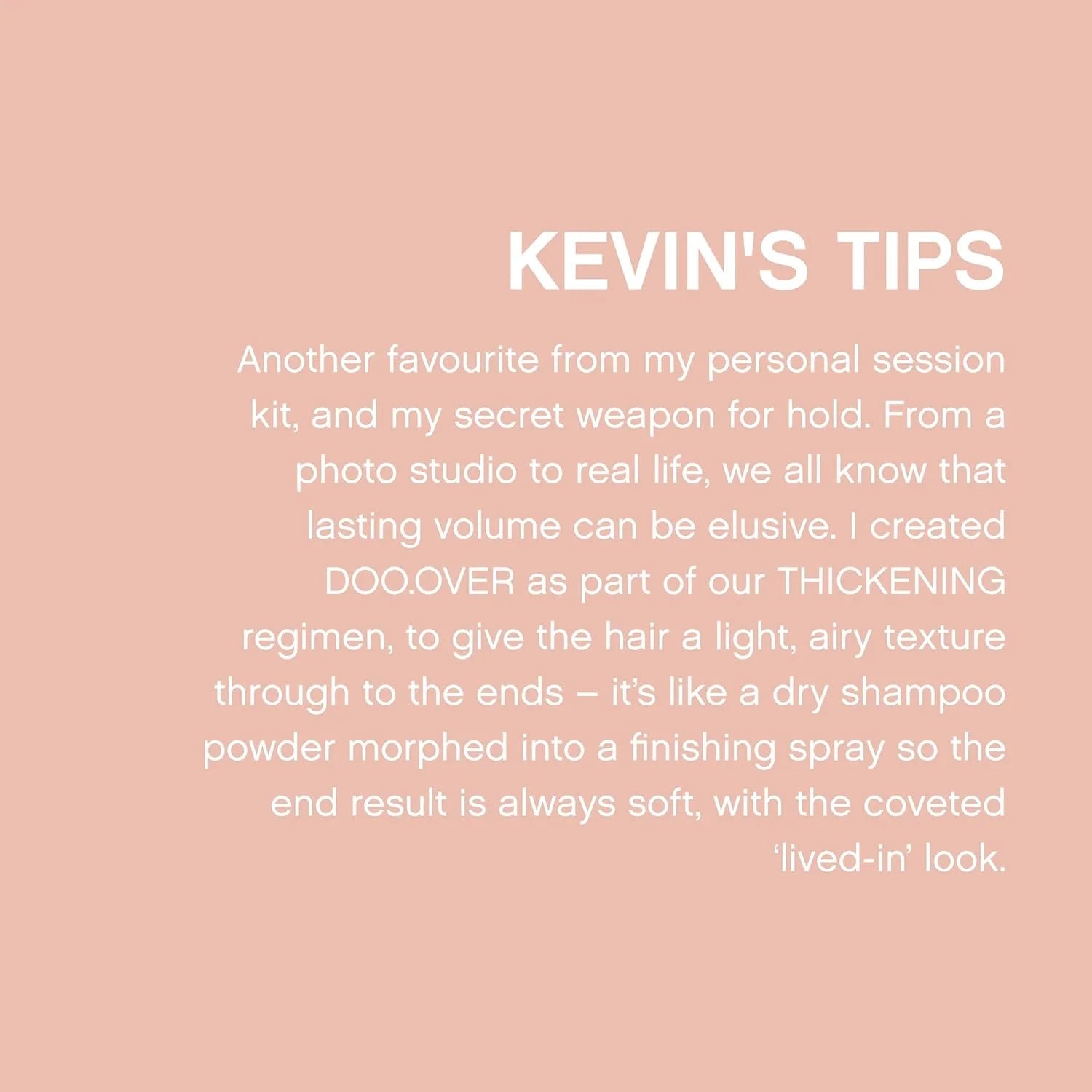 Kevin Murphy Doo.Over Dry Powder Styling Spray 250ml for Volume offers texture and hold, perfect for effortless styling.
