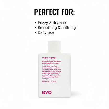 EVO Mane Tamer Smoothing Shampoo bottle for frizzy dry hair smoothing and daily use