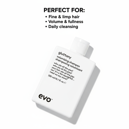EVO Gluttony Volumising Shampoo bottle for fine limp hair adding volume fullness and daily cleansing