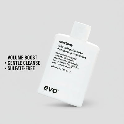 EVO Gluttony Volumising Shampoo white bottle with volume boost gentle cleanse and sulfate free text