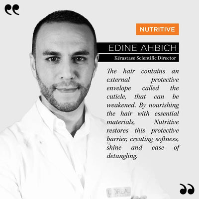 Kérastase Nutritive: Hair Care Expert Edine Ahbich Reveals Secret to Healthy Hair - Kérastase Scientific Director