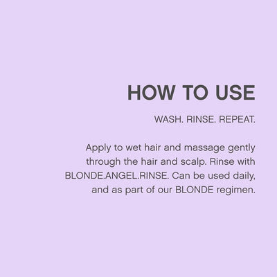 Blonde shampoo instructions: How to use BLONDE.ANGEL.RINSE for vibrant blonde hair. Step by step guide.