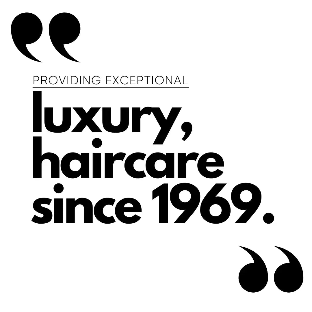 Typographic advertisement for luxury haircare services established in 1969.